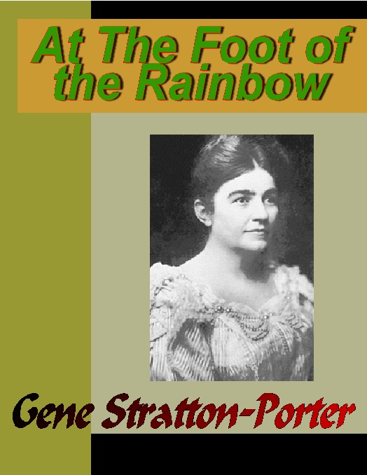 Title details for At the Foot of the Rainbow by Gene Stratton-Porter - Wait list